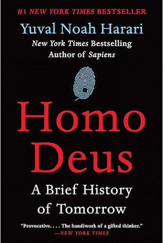 Homo Deus: A Brief History of Tomorrow