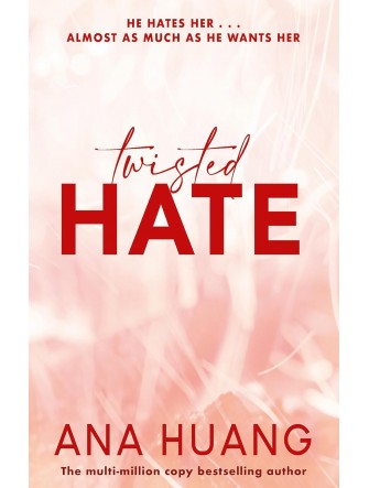 Twisted Series : Twisted Hate by Ana Huang