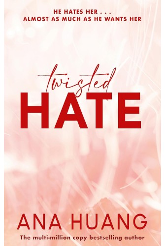 Twisted Series : Twisted Hate by Ana Huang