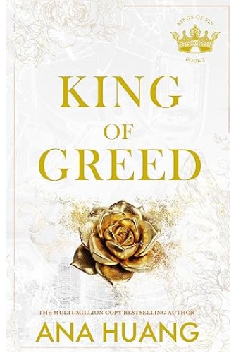 Kings of Sin : King of Greed by Ana Huang