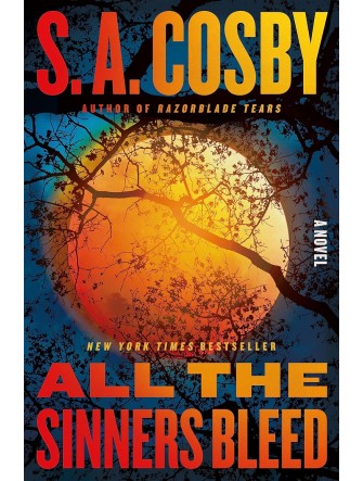 All the Sinners Bleed: A Novel