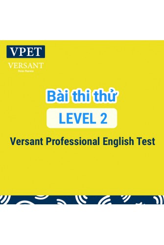 Versant Professional English Practice Test - Level 2 (Bài Thi Thử Level 2)