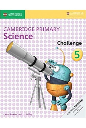 Cambridge Primary Science Challenge 5