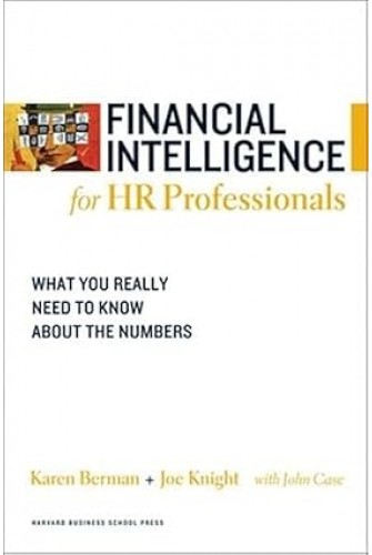 Financial Intelligence for HR Professionals: What You Really Need to Know About the Numbers