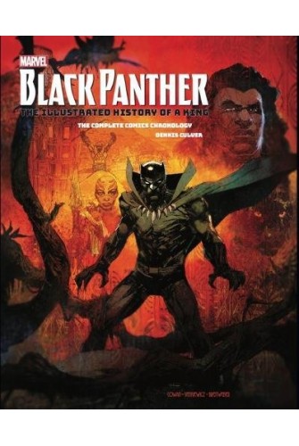 Marvel’S Black Panther: the Illustrated History of a King