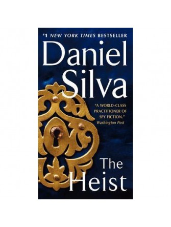 The Heist: A Novel