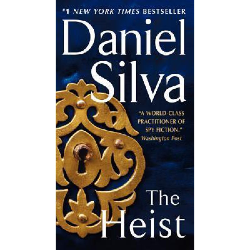 The Heist: A Novel