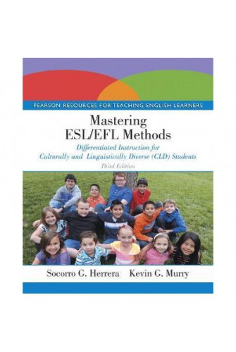 Mastering ESL/EFL Methods (3 Ed.): Differentiated Instruction For Culturally and Linguistically Diverse (Cld) Students