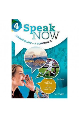 Speak Now 4: Student Book With Online Practice