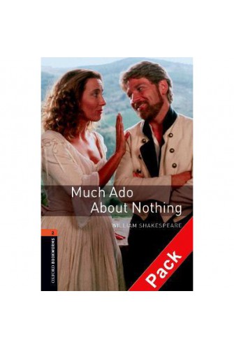 Oxford Bookworms Library (3 Ed.) 2: Much Ado About Nothing Playscript Audio CD Pack