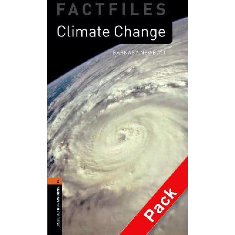 Oxford Bookworms Library (3 Ed.) 2: Climate Change Factfile Audio CD Pack