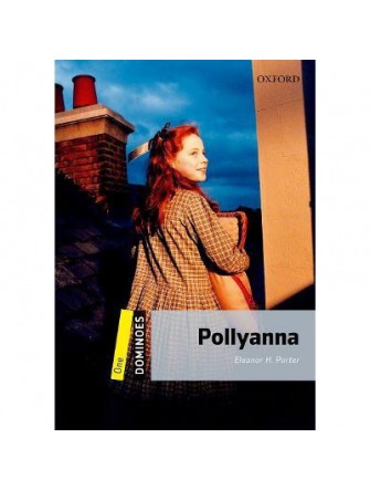 Dominoes (New Edition) 1: Pollyanna