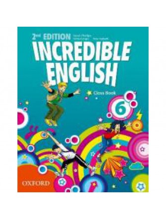 Incredible English (2 Ed.) 6: Class Book