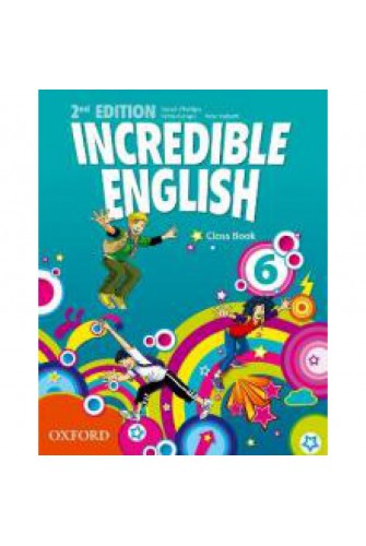 Incredible English (2 Ed.) 6: Class Book