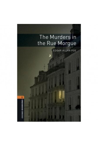 Oxford Bookworms Library (3 Ed.) 2: the Murders in the Rue Morgue MP3 Pack