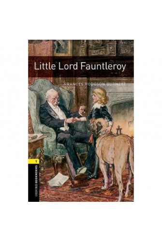 Oxford Bookworms Library (3 Ed.) 1: Little Lord Fauntleroy MP3 Pack