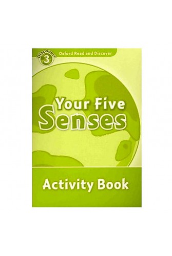 Oxford Read and Discover 3: Your Five Senses Activity Book
