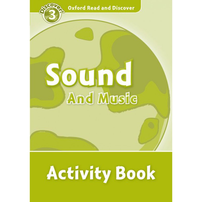 Activity　and　3:　Read　Oxford　Music　and　Discover　Sound　Book