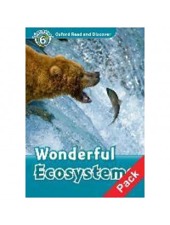 Oxford Read and Discover 6: Wonderful Ecosystems Audio CD Pack