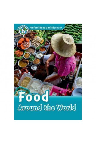 Oxford Read and Discover 6: Food Around the World Audio CD Pack
