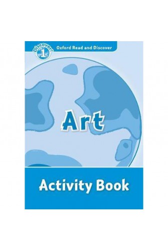 Oxford Read and Discover 1: Art Activity Book