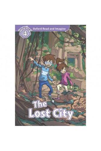 Oxford Read and Imagine 4: the Lost City Pack