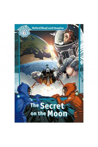 Oxford Read and Imagine 6: the Secret On the Moon Audio Pack