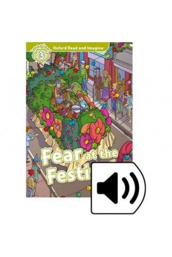 Oxford Read and Imagine 3: Fear the Festival Audio Pack