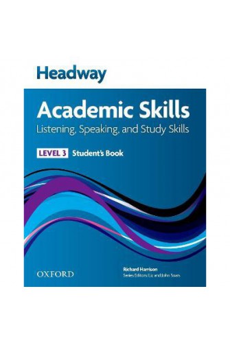 Headway Academic Skills 3: Listening, Speaking and Study Skills: Student Book With Online Practice