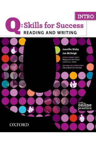 Q Skills for Success Intro : Reading with Writing : Student Book with Online practice