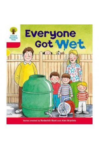 Oxford Reading Tree 4: More Stories B: Everyone Got Wet