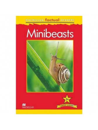 Macmillan Factual Readers 3+: Minibeasts