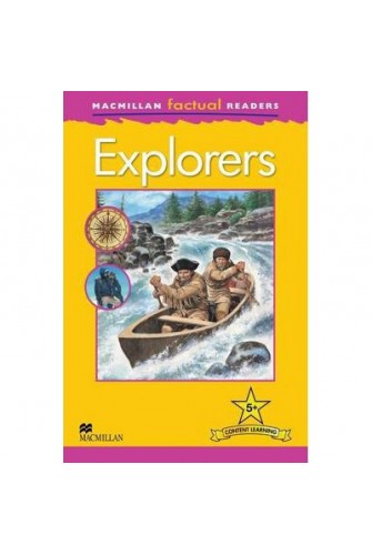 Macmillan Factual Readers 5+: Explorers