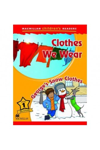 Macmillan Children's Reader 1: Clothes