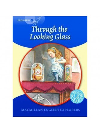Macmillan English Explorer - Explorer 6: Looking Glass