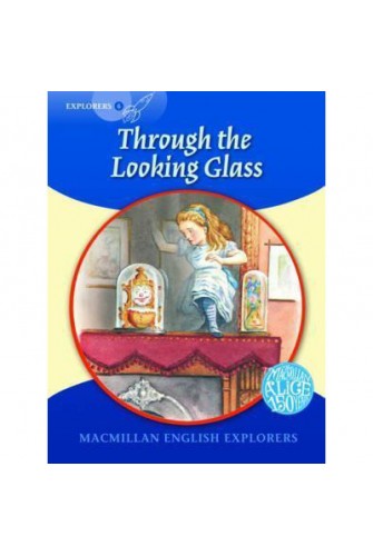 Macmillan English Explorer - Explorer 6: Looking Glass