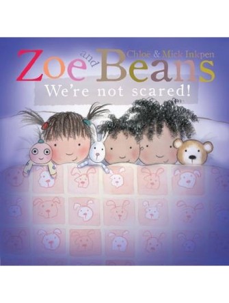 Zoe and Beans: We're Not Scared!