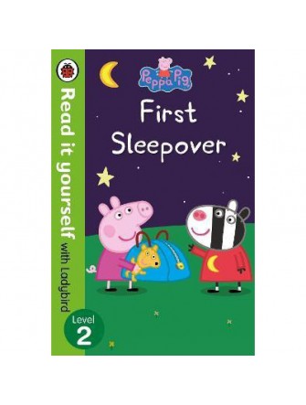 Peppa Pig: First Sleepover - Read It Yourself With Ladybird Level 2