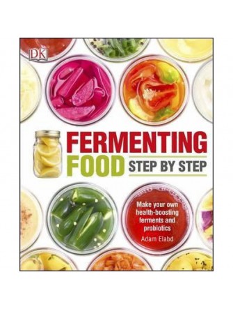 Fermenting Foods Step-By-Step