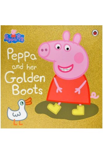 Peppa Pig: Peppa and Her Golden Boots