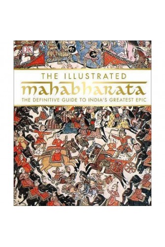The Illustrated Mahabharata
