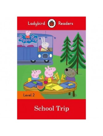 Peppa Pig: School Trip - Ladybird Readers Level 2