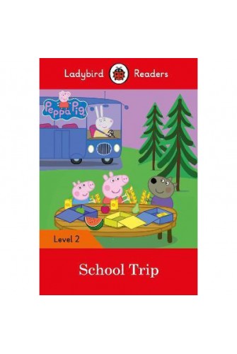 Peppa Pig: School Trip - Ladybird Readers Level 2