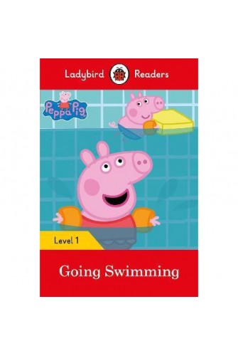 Peppa Pig: Going Swimming - Ladybird Readers Level 1
