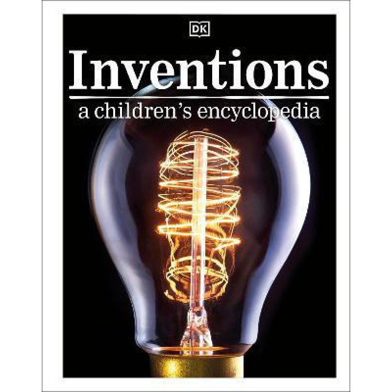 Inventions A Children’S Encyclopedia
