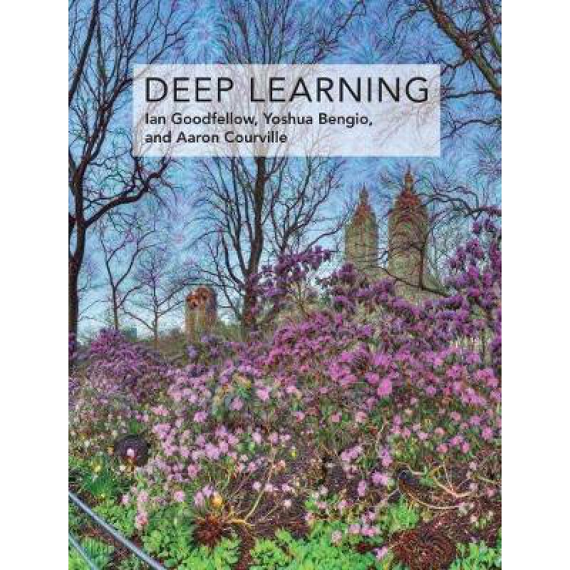Deep Learning: Adaptive Computation and Machine Learning