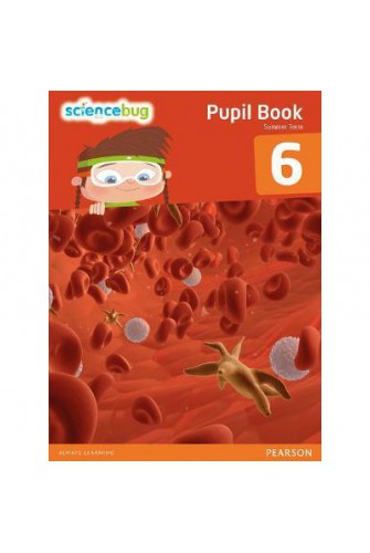 Science Bug Year 6 Pupil Book (grade 5)