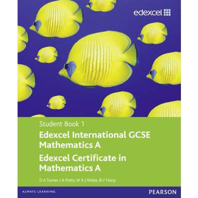 Edexcel iGCSE Mathematics A Student Book 1