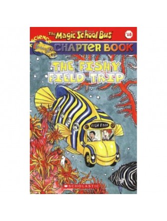 Msc Chapter Book #18 the Fishy Field Trip