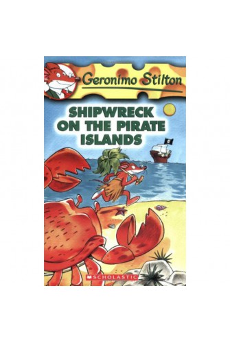 Geronimo Stilton #18: Shipwreck On Pirate Islands